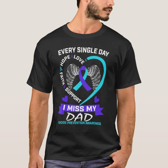 Heart Teal Purple I Miss My Dad Suicide Awareness  T-Shirt (Front)