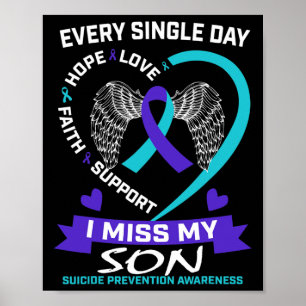 Heart Teal Purple I Miss My Son Suicide Awareness Poster