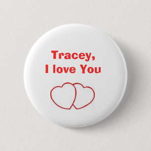heart, Tracey,I love You 6 Cm Round Badge