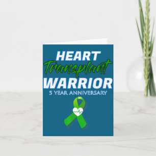 Heart Transplant 5 Year Anniversary Warrior Patien Card