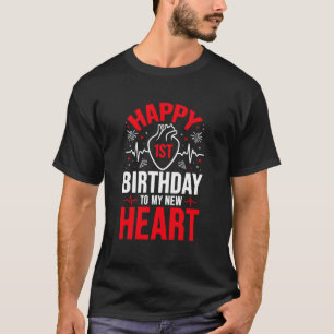 Heart Transplant Open Heart Surgery Survivor Warri T-Shirt