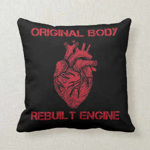 Heart Transplant Rebuilt Engine Bypass Get well Cushion