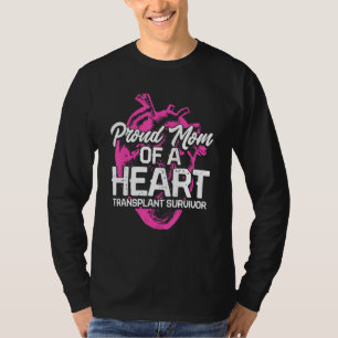 Heart Transplant Recipient Proud Mum Surgery Survi T-Shirt