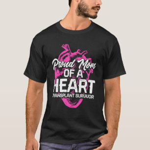 Heart Transplant Recipient Proud Mum Surgery Survi T-Shirt