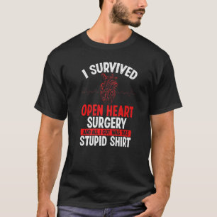 Heart Transplant Survivor Heart Bypass Open Heart  T-Shirt