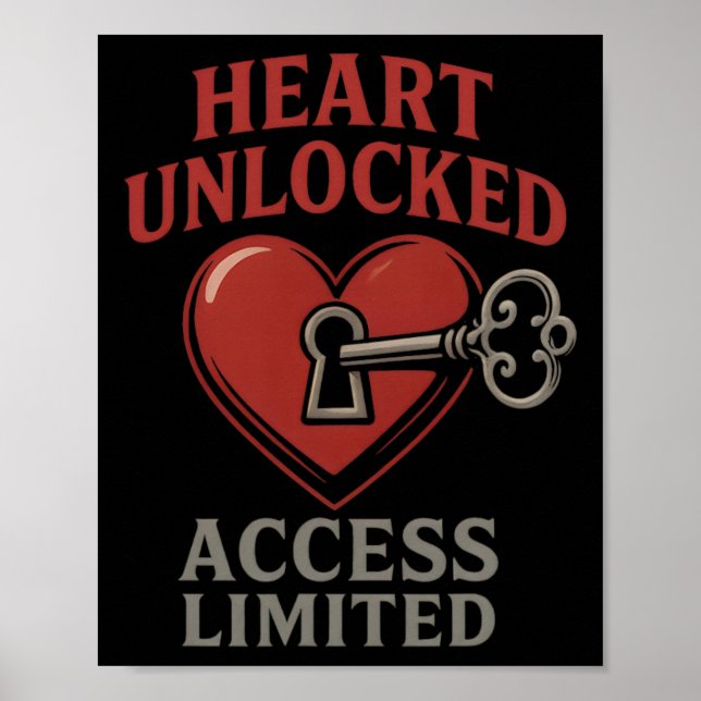 Heart Unlocked Access Limited Romantic Key Love Va Poster (Front)