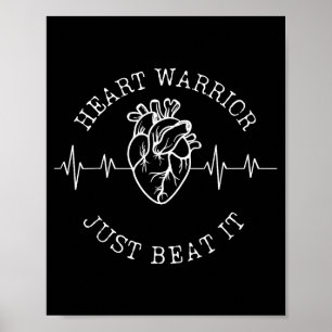 Heart Warrior Just Beat It Heart Disease Awareness Poster