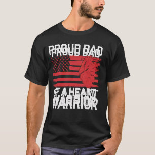 Heart Warrior Proud Dad American Flag Gift T-Shirt