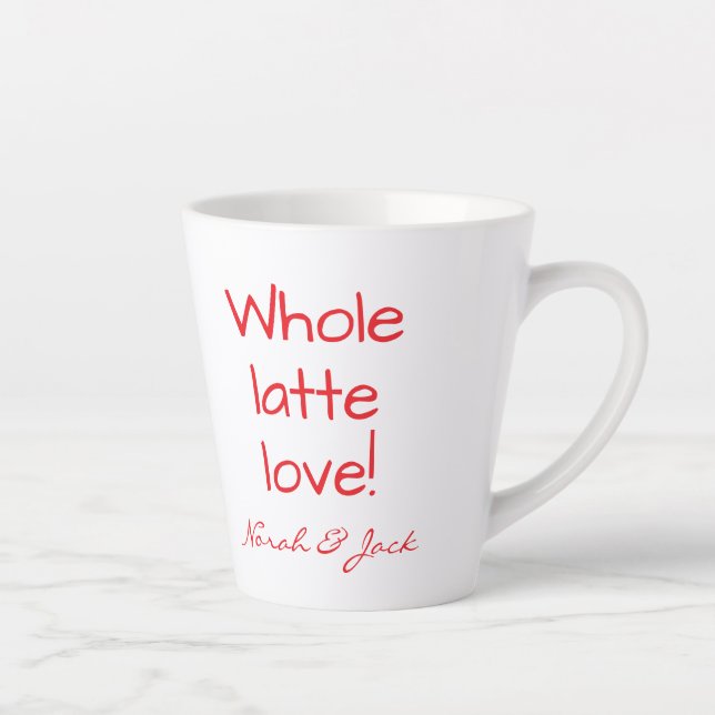 Heart, Whole Lotta Love, Funny Custom  Latte Mug (Right)