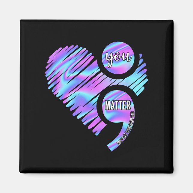 Heart You Don't Let Story End Suicide Prevention  Magnet (Front)