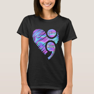 Heart You Don't Let Story End Suicide Prevention  T-Shirt