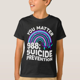 Heart You Problem 988 Suicide Prevention Awareness T-Shirt
