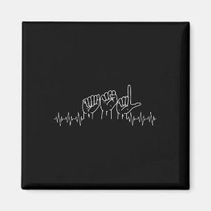 Heartbeat ASL Design For ASL Lover Deaf Day Awaren Magnet