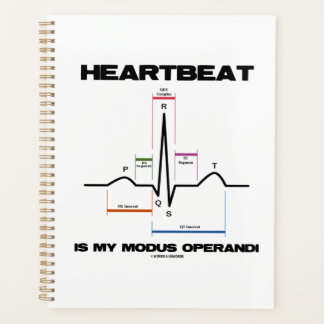 Heartbeat Is My Modus Operandi Sinus Rhythm Planner