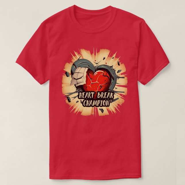 Heartbreak Champion 2 T-Shirt (Design Front)