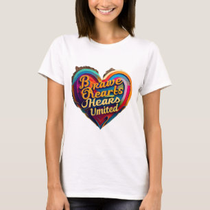 "Heartfelt Bravery" T-Shirt
