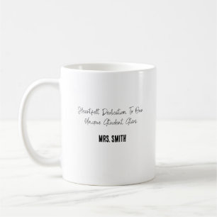Heartfelt Dedication To Our Unique Student Stars Coffee Mug