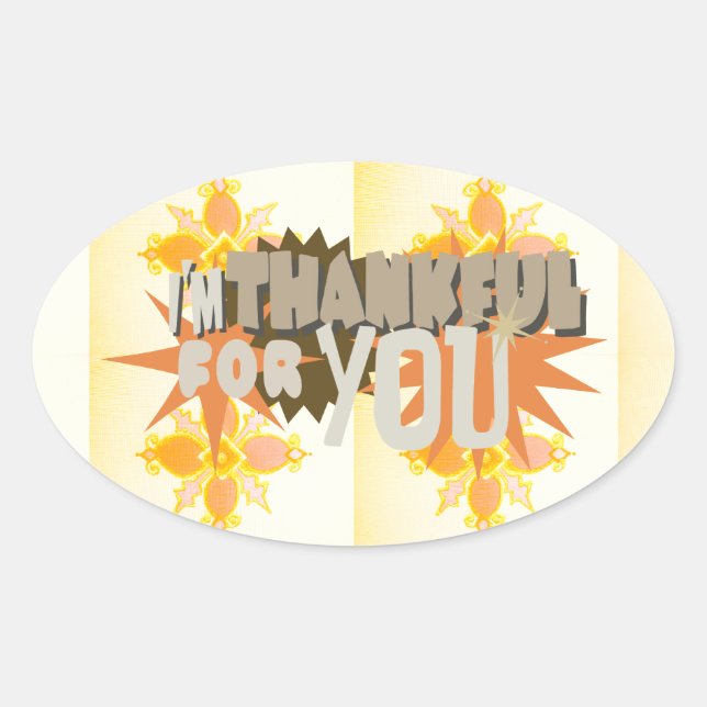 Heartfelt Gratitude: "Thankful For You" with Love, Oval Sticker (Front)