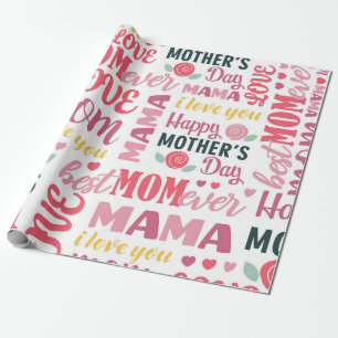 Heartfelt Mother's Day Typography Wrapping Paper