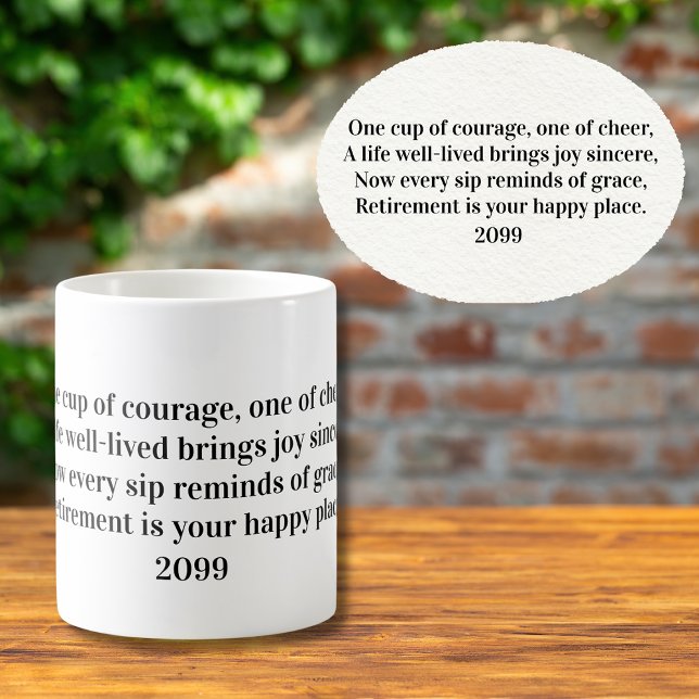 Heartfelt Quote For Retirement Year Coffee Mug (Creator Uploaded)