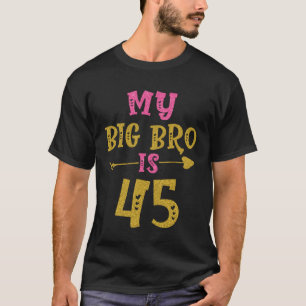 Hearts 45th Bday For Big Brother From Sister Broth T-Shirt