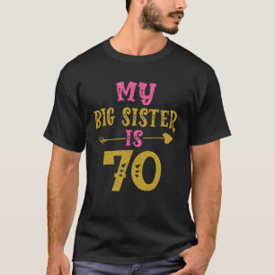 Hearts 70th Bday For Sister From Sister Brother T-Shirt
