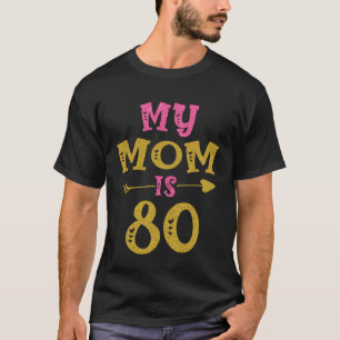 Hearts 80th Bday For Mum From Son Daughter T-Shirt