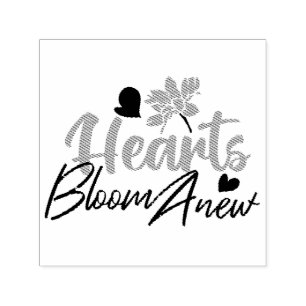 Hearts Bloom Anew - Inspirational Floral Quote Self-inking Stamp