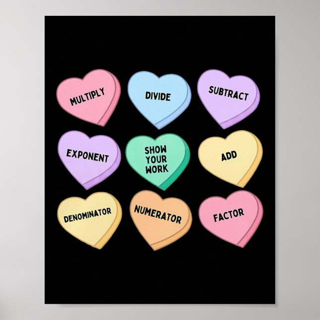 Hearts Candy Math Teacher Valentine Day Algebra Ge Poster (Front)