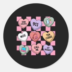 Hearts Candy Valentine's Day 911 Dispatcher , Classic Round Sticker