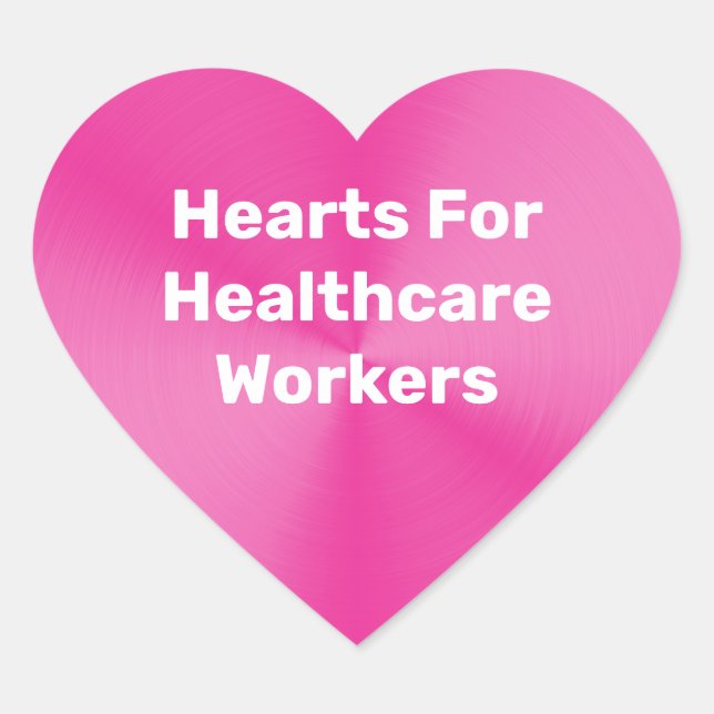 Hearts for Healthcare Workers Pink Metal Heart Sticker (Front)