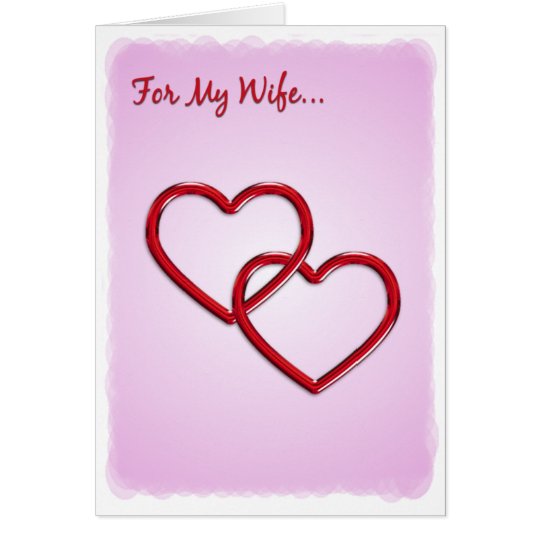 Hearts For My Wife Card