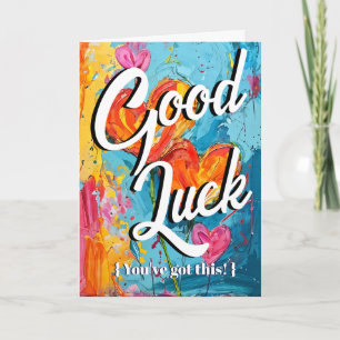 hearts: Good Luck You've Got This! exam Card