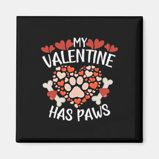 Hearts My Valentine Has Paws Valentines Day Dog Pu Magnet