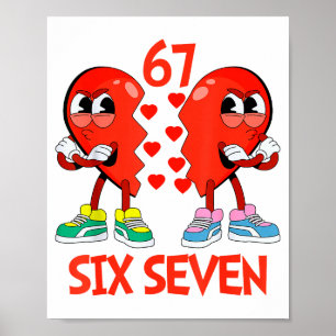 Hearts Valentines Funny Six Seven 6 7 Meme Gen Alp Poster