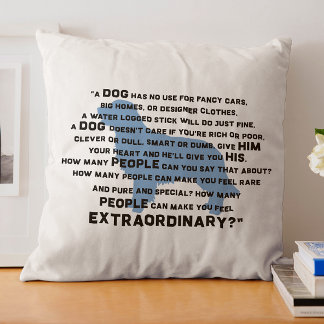 Heartwarming Dog Quote For Dog Lovers Cushion