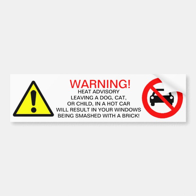 Heat Advisory Bumper Sticker. Sticker (Front)
