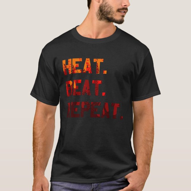 Heat Beat Repeat Blacksmith Anvil Bladesmith Forge T-Shirt (Front)