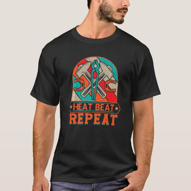 Heat Beat Repeat Blacksmithing T-Shirt (Front)