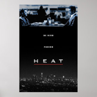 Heat directed by Michael Mann Robert De Niro Al  Poster