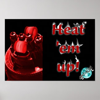 Heat 'em up poster