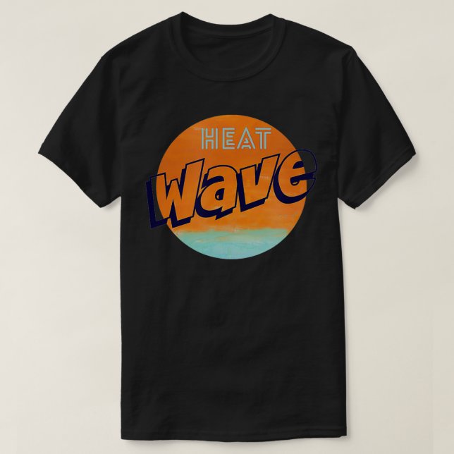 Heat Wave Graphic  Summer  T-Shirt (Design Front)