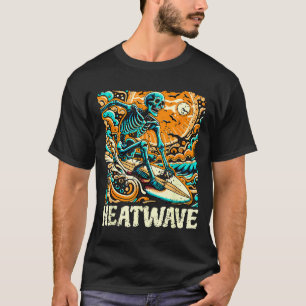 Heat-wave s surfing skeleton s hot summer T-Shirt