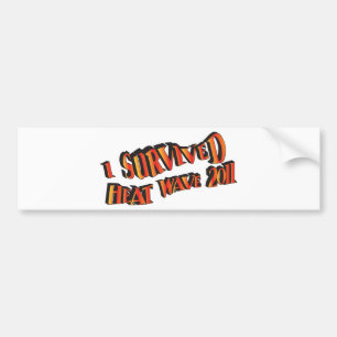 Heat Wave Survivor 2011 Bag Bumper Sticker