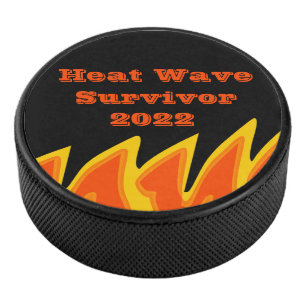 Heat Wave Survivor 2022 Hockey Puck