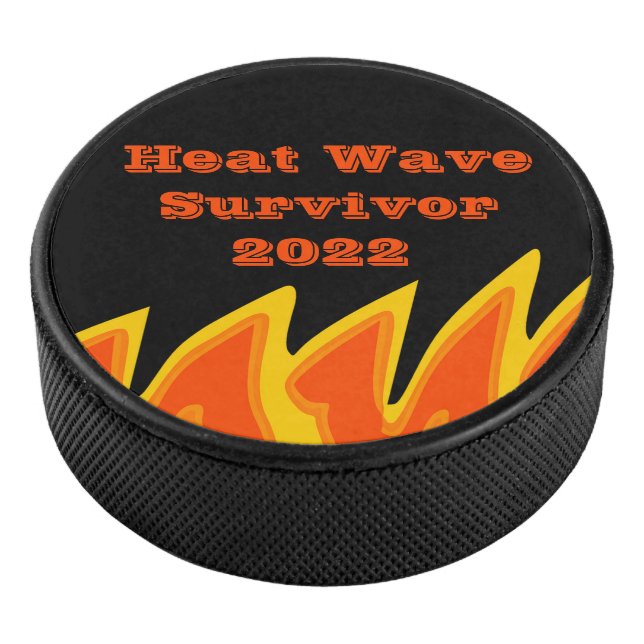 Heat Wave Survivor 2022 Hockey Puck (3/4)