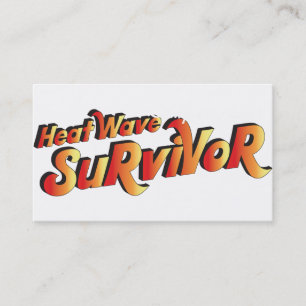 Heat Wave Survivor Business Card