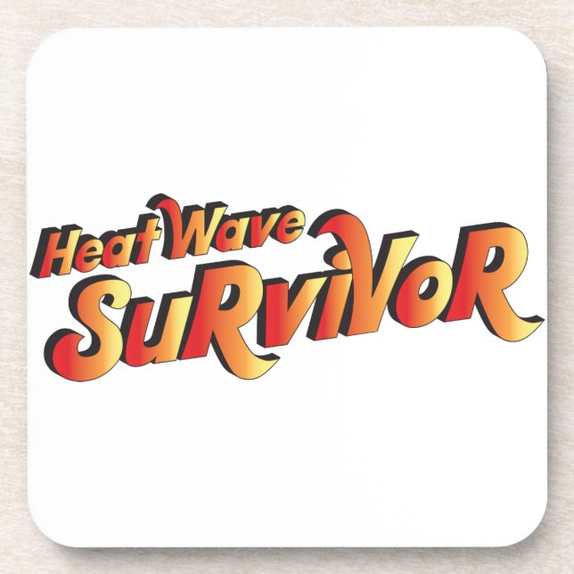 Heat Wave Survivor Coaster (Front)