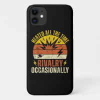 Heated All The Time Rivalry Occasionally Funny