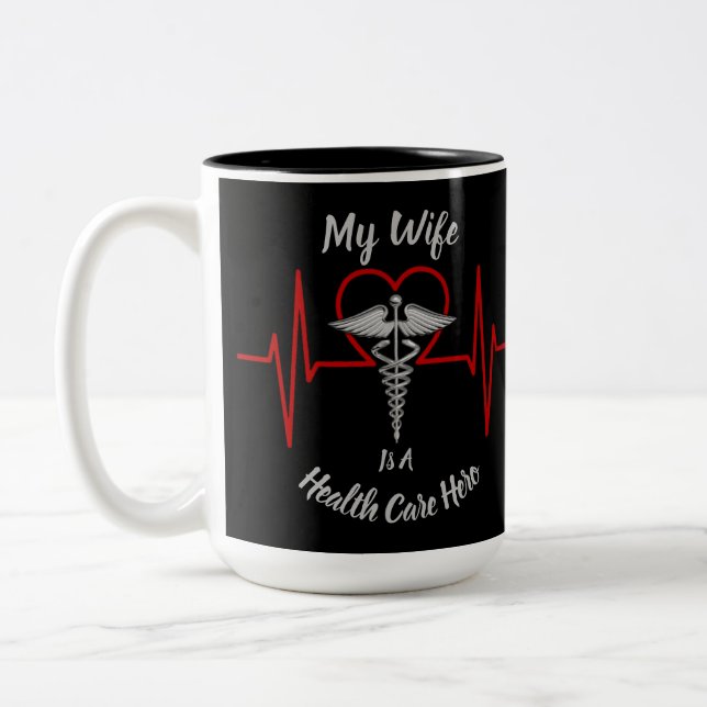 Heath Care Hero Wife Two-Tone Coffee Mug (Left)